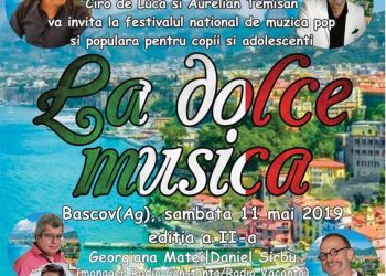 NU RATA UN SUPER EVENIMENT!Festivalul național de muzică pop și populară pentru copii și adolescenți ”LA DOLCE MUSICA”