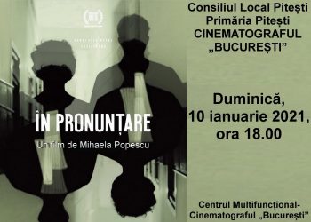 Filmul românesc “În pronunțare”, la cinema “București”