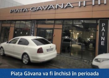 Piața Găvana, închisă pentru trei zile
