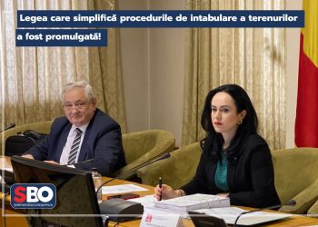 Simona Bucura-Oprescu: Legea care simplifică procedurile de intabulare a terenurilor a fost promulgată!
