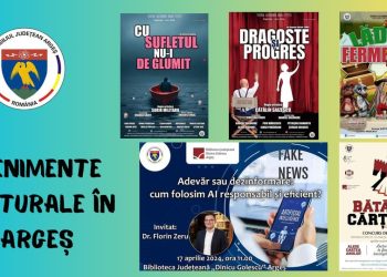 Evenimente culturale în Argeș în perioada 19 – 26 aprilie 2024