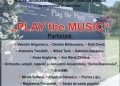 Concert în aer liber la Bascov: „Play the Music”, pe 15 mai, în Islaz Aninoasa