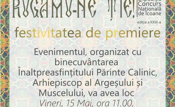 „Rugămu-ne Ție!” – Festivitatea de premiere a Expoziției-Concurs Naționale de Icoane, ediția a XXIII-a
