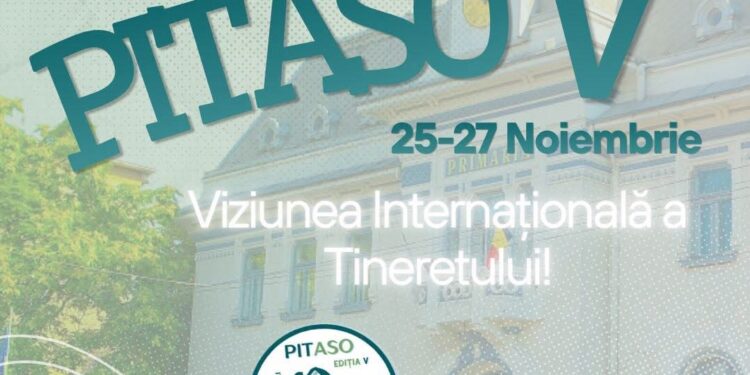 Pitești – oraș al tinerilor, promovat internațional, prin PITASO V
